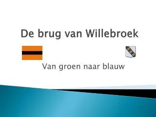 de brug van willebroek