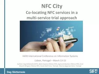 NFC City Co-locating NFC services in a multi-service trial approach
