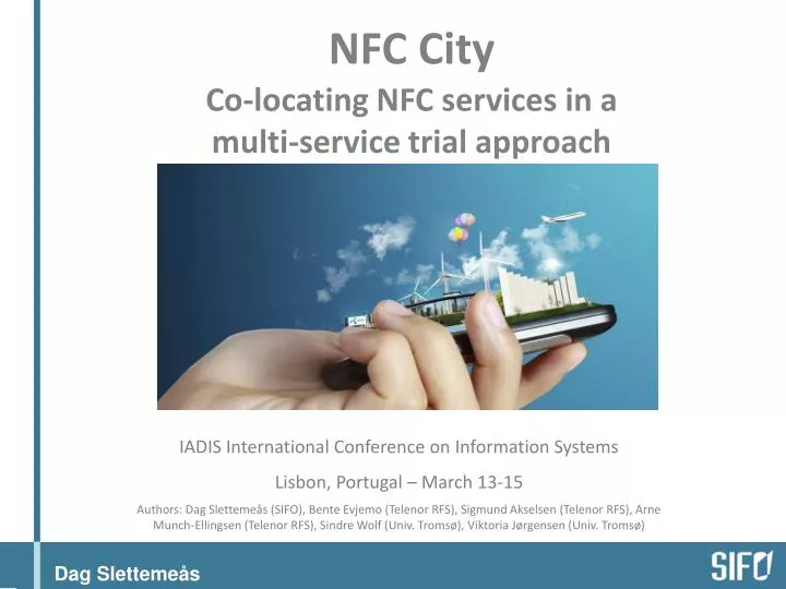 nfc city co locating nfc services in a multi service trial approach