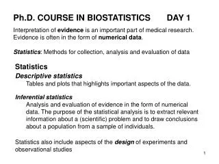 Ph.D. COURSE IN BIOSTATISTICS	DAY 1