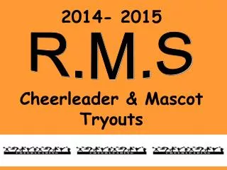 2014- 2015 Cheerleader &amp; Mascot Tryouts