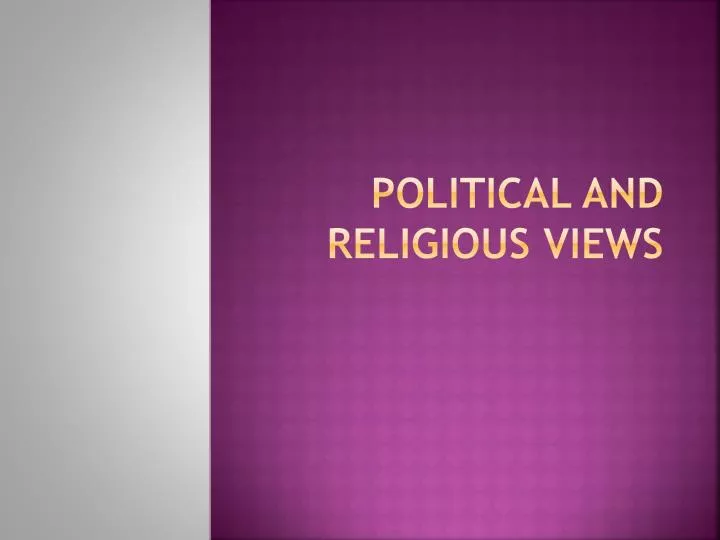 political and religious views