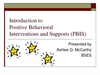 Introduction to Positive Behavioral Interventions and Supports (PBIS)
