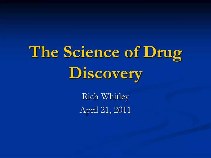the science of drug discovery