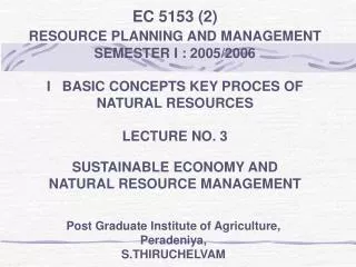 Post Graduate Institute of Agriculture, Peradeniya, S.THIRUCHELVAM