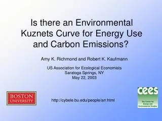 Is there an Environmental Kuznets Curve for Energy Use and Carbon Emissions?