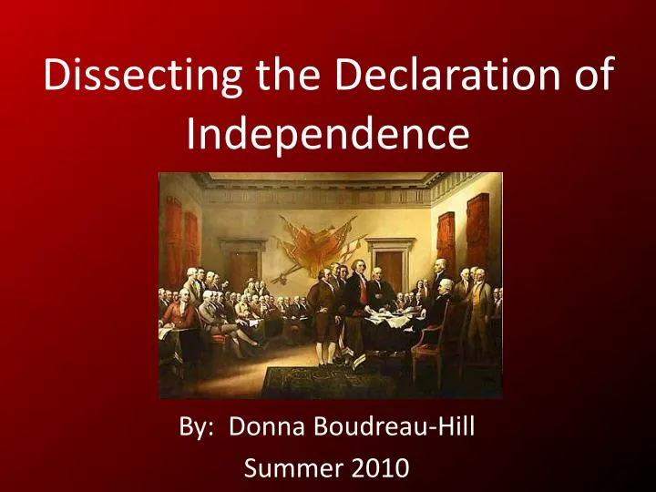 dissecting the declaration of independence