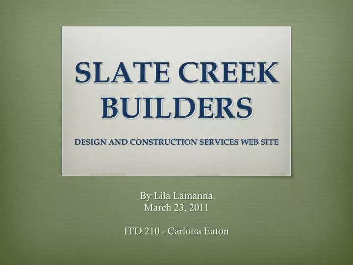 slate creek builders design and construction services web site
