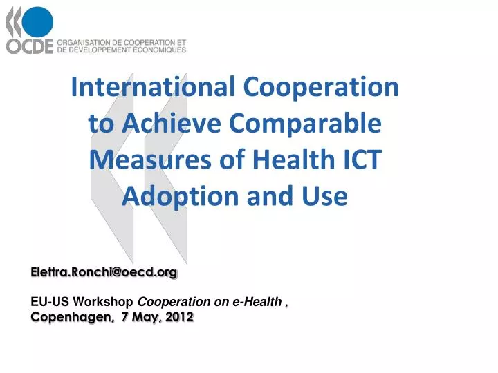 international cooperation to achieve comparable measures of health ict adoption and use