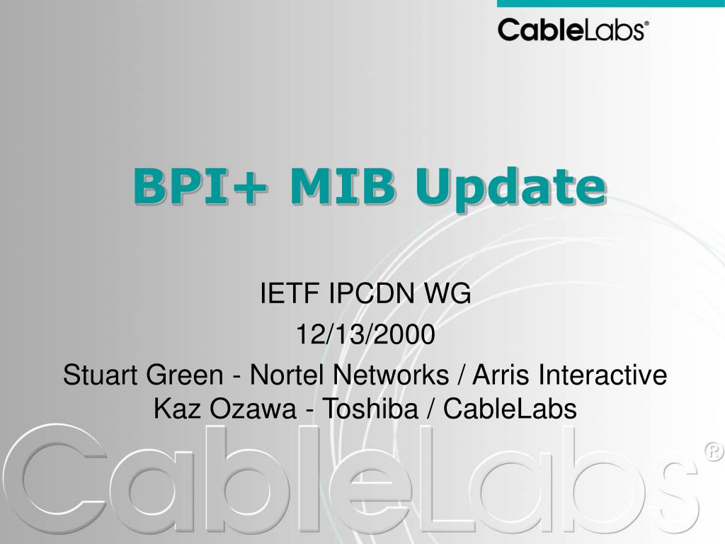 PPT - BPI+ MIB Update PowerPoint Presentation, free download - ID:4294363