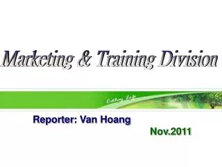 Reporter : Van Hoang Nov.2011