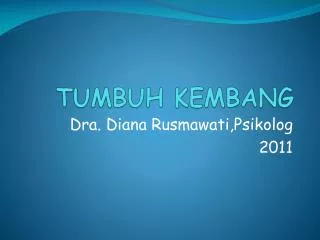 tumbuh kembang