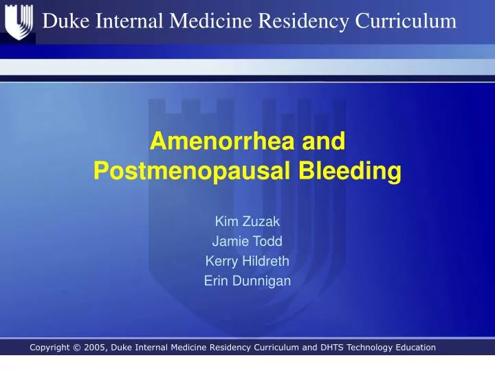 amenorrhea and postmenopausal bleeding