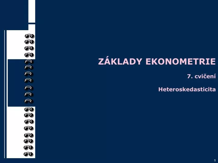 z klady ekonometrie 7 cvi en heteroskedasticita