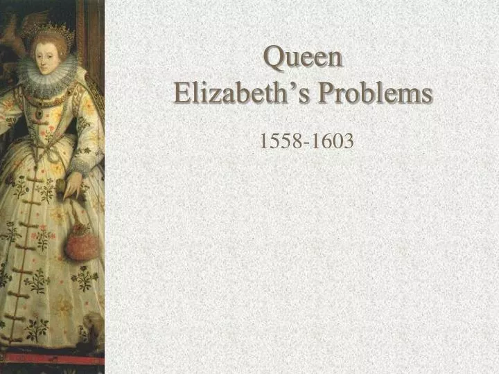 queen elizabeth s problems