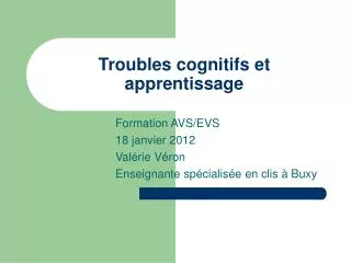 troubles cognitifs et apprentissage