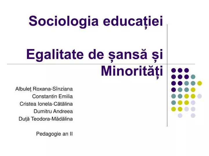 sociologia educa iei egalitate de ans i minorit i