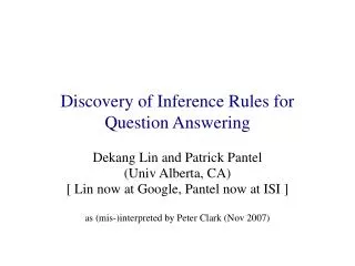 Discovery of Inference Rules for Question Answering
