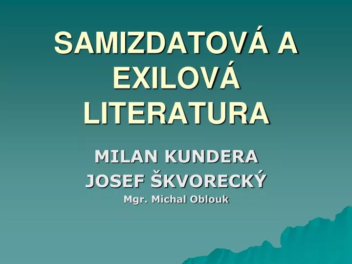 samizdatov a exilov literatura