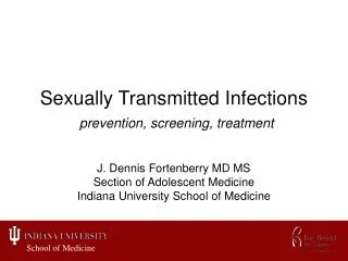 Sexually Transmitted Infections prevention, screening, treatment
