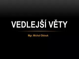 vedlej v ty