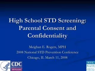High School STD Screening: Parental Consent and Confidentiality
