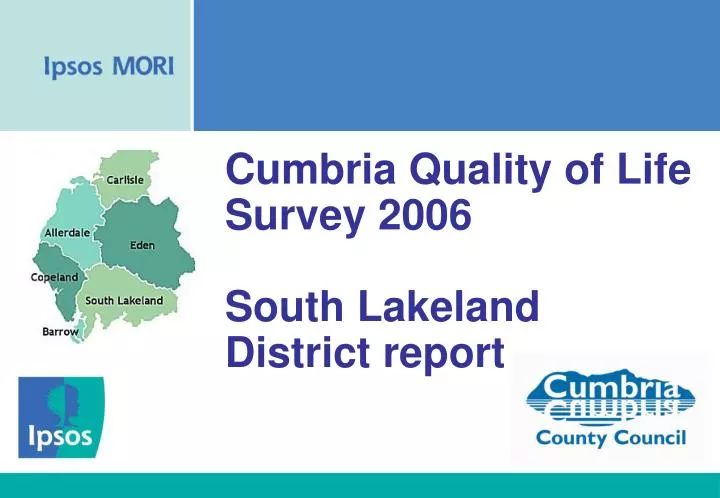 cumbria quality of life survey 2006 south lakeland district report