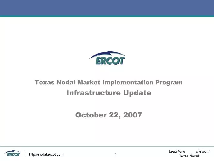 texas nodal market implementation program infrastructure update october 22 2007