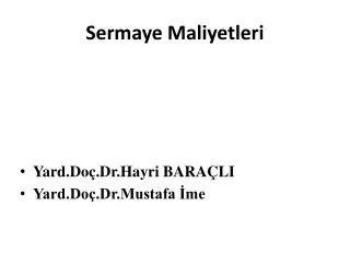 sermaye maliyetleri