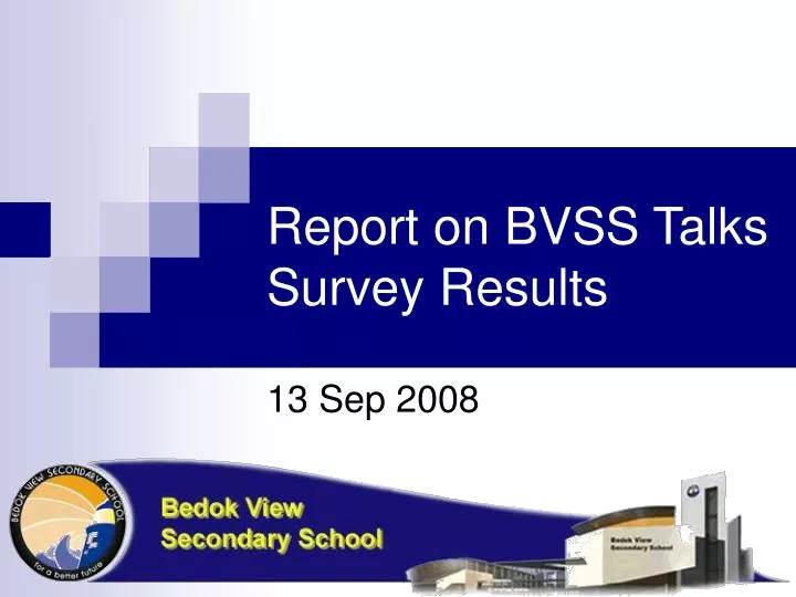 report on bvss talks survey results
