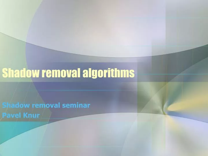 shadow removal algorithms