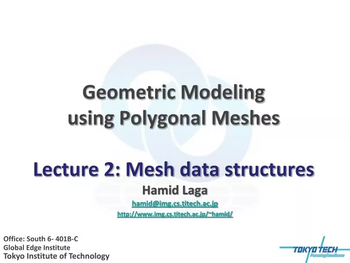 geometric modeling using polygonal meshes lecture 2 mesh data structures