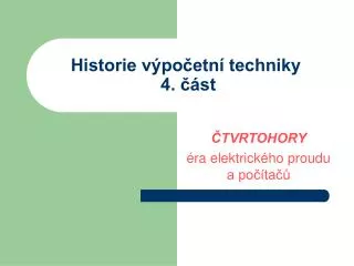 historie v po etn techniky 4 st