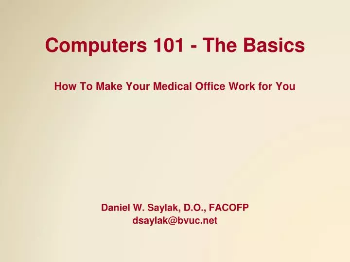 computers 101 the basics how to make your medical office work for you