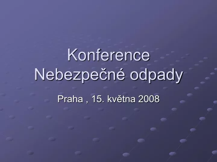 konference nebezpe n odpady