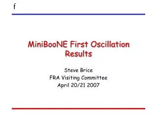MiniBooNE First Oscillation Results