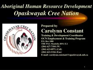 Aboriginal Human Resource Development Opaskwayak Cree Nation