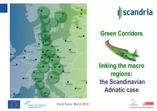 Green Corridors linking the macro regions: the Scandinavian Adriatic case