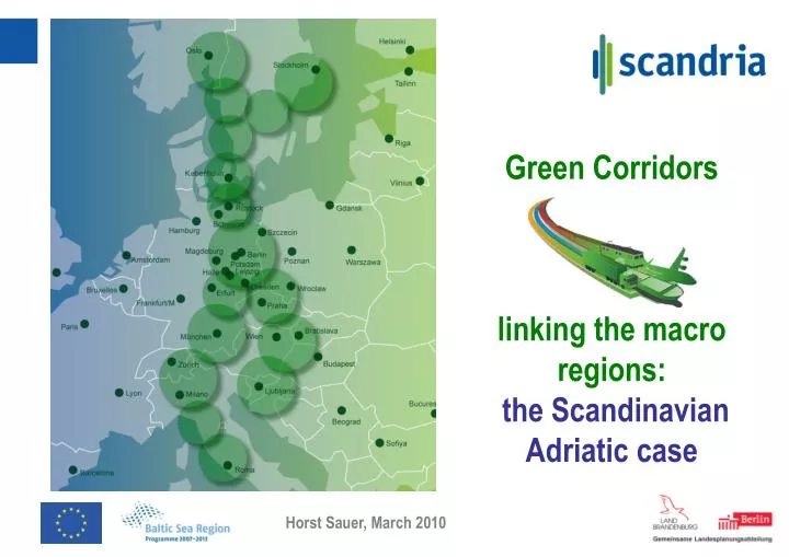 green corridors linking the macro regions the scandinavian adriatic case