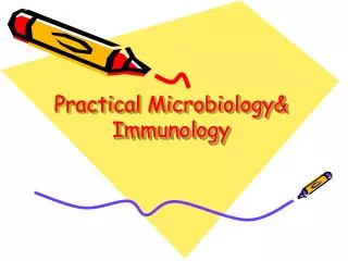Practical Microbiology&amp; Immunology