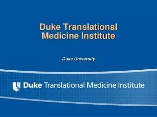 Duke Translational Medicine Institute