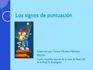 los signos de puntuaci n