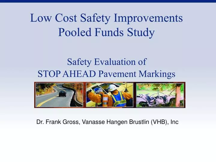 low cost safety improvements pooled funds study safety evaluation of stop ahead pavement markings