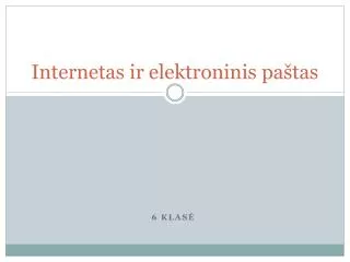 internetas ir elektroninis pa tas