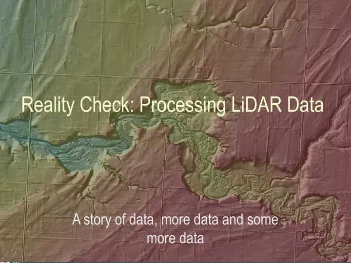 reality check processing lidar data