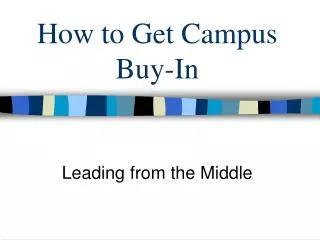 How to Get Campus Buy-In