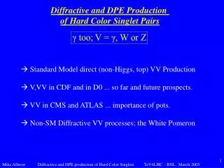 Diffractive and DPE Production of Hard Color Singlet Pairs