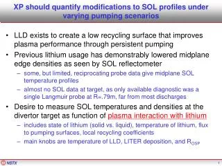 XP should quantify modifications to SOL profiles under varying pumping scenarios