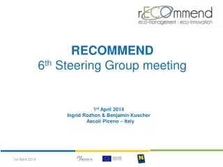 RECOMMEND 6 th Steering Group meeting