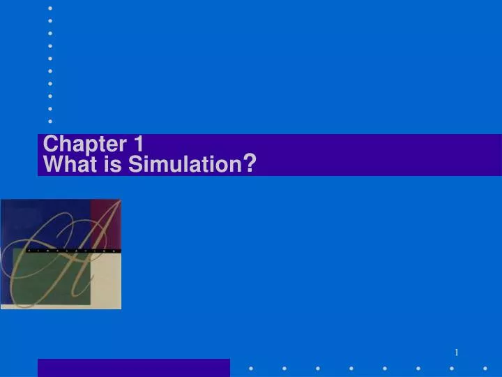 chapter 1 what is simulation